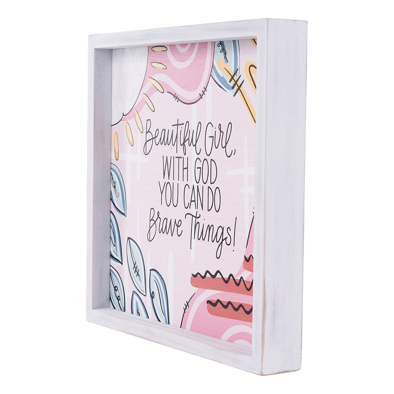 Beautiful Girl Do Brave Things Framed Board