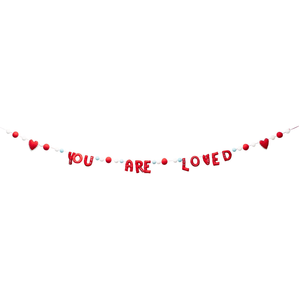 You Are Loved Felt Banner