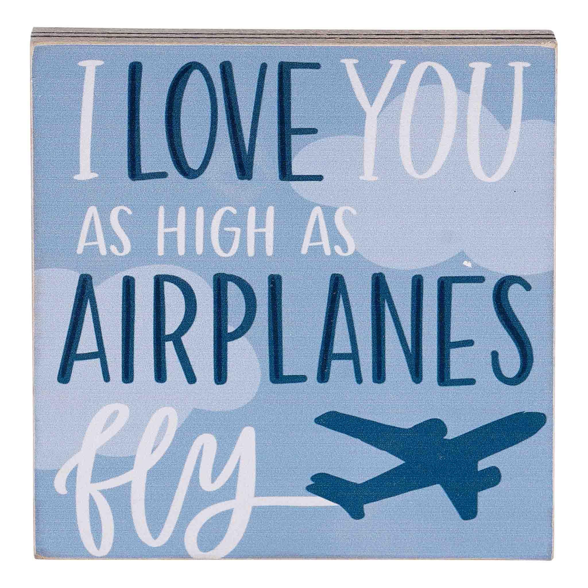 Personalize Your Space with I love you as high as Airplanes Fly Block –  GLORY HAUS