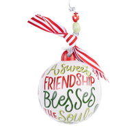 Sweet Friendship Blesses The Soul Ornament