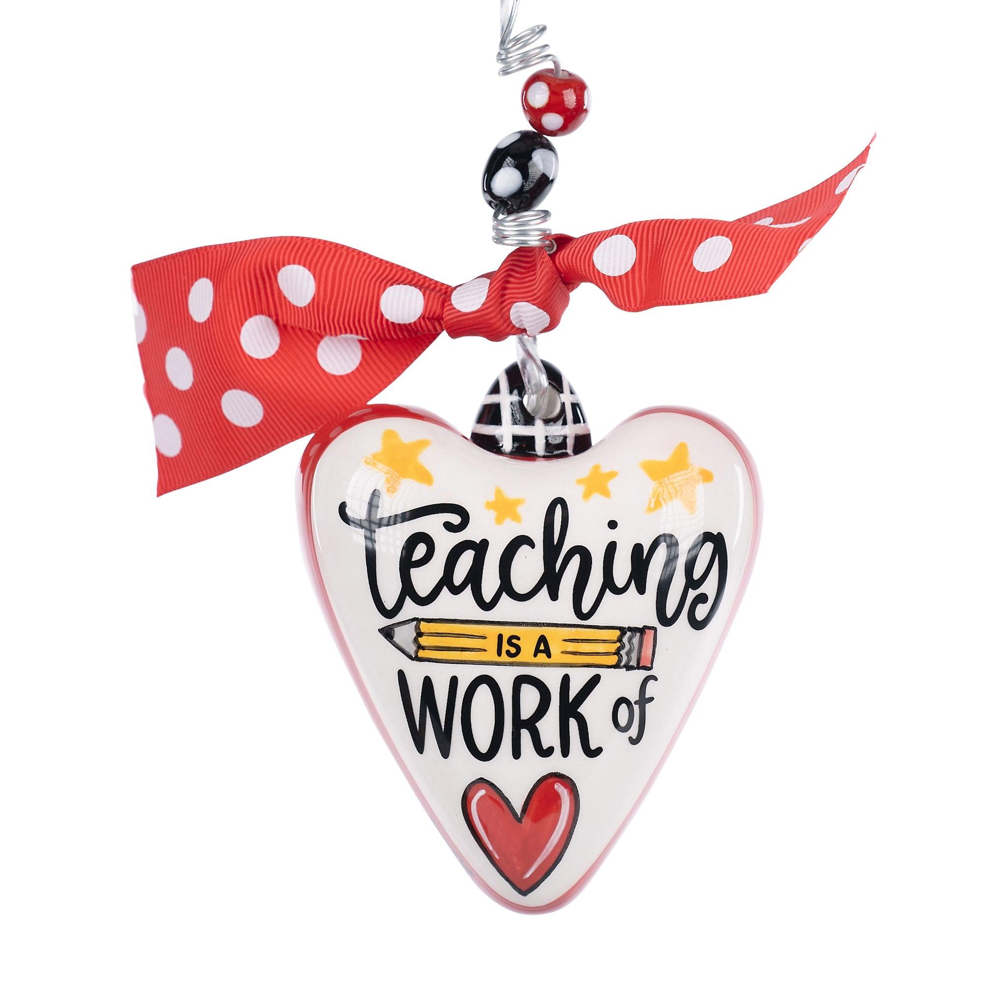 Teaching Is A Work of Heart